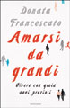 Donata Francescato,  Amarsi da grandi - Copertina del libro