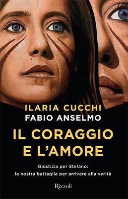 Ilaria Cucchi e Fabio Anselmo - Il coraggio e l’amore